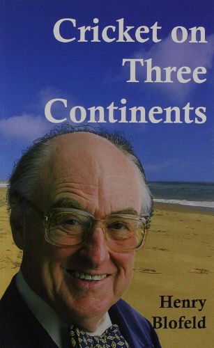 Henry Blofeld  Cricket on Three Continents  Paperback Book